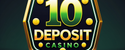 10 Deposit